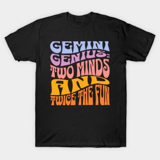 Gemini Genius Zodiac Sign Birthday T-Shirt
